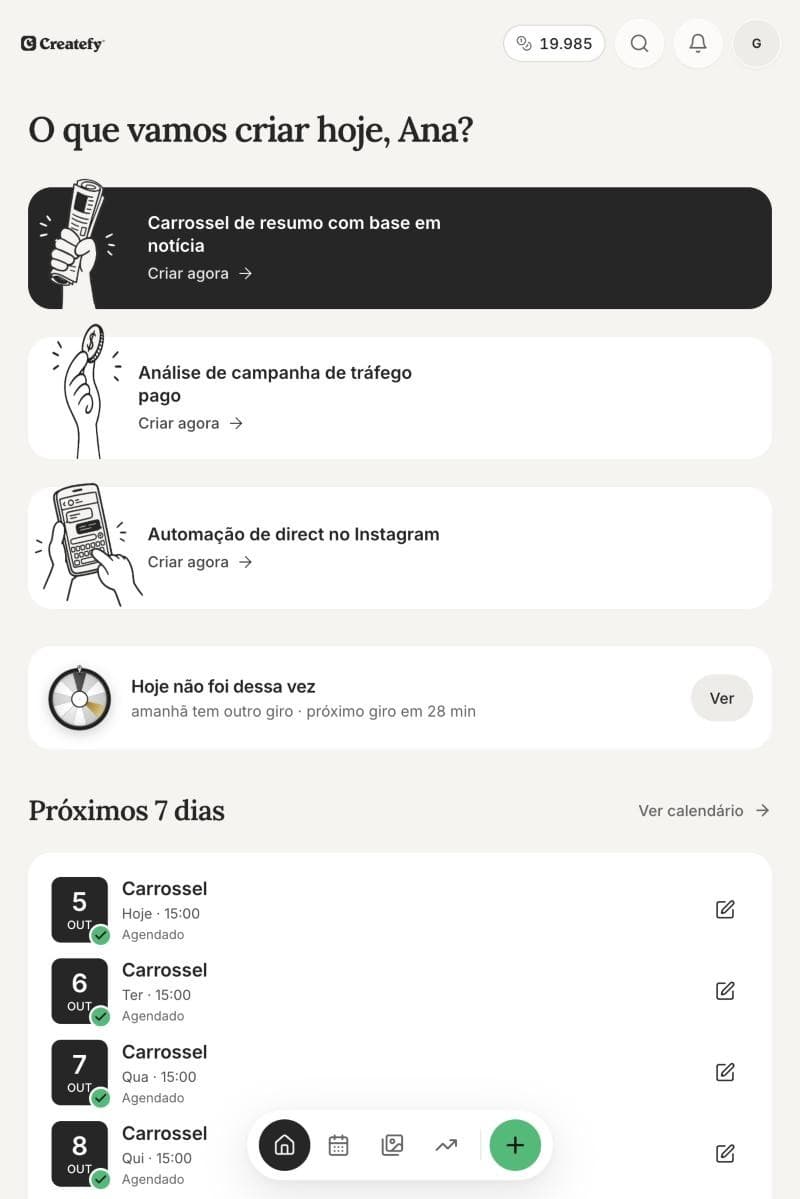 Tela inicial da Createfy com atalhos de criação e posts agendados da semana